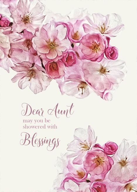 To my Aunt, Birthday Blessings, Scripture, Blossoms card