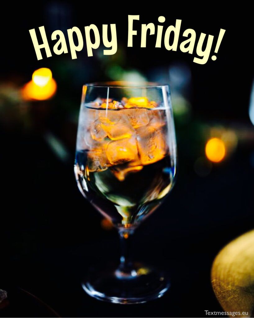 Top 30 Happy Friday Quotes And Happy Friday Wishes