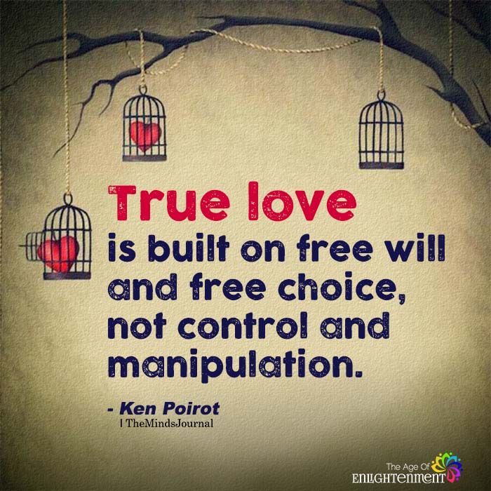 True Love Is Built On Free Will And Free Choice