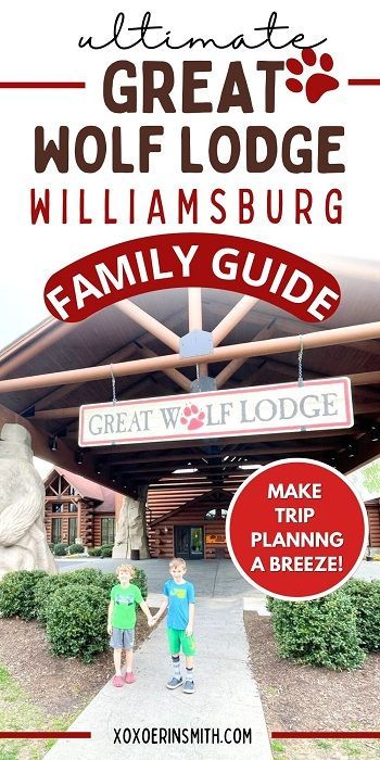 Ultimate Great Wolf Lodge Williamsburg Family Guide