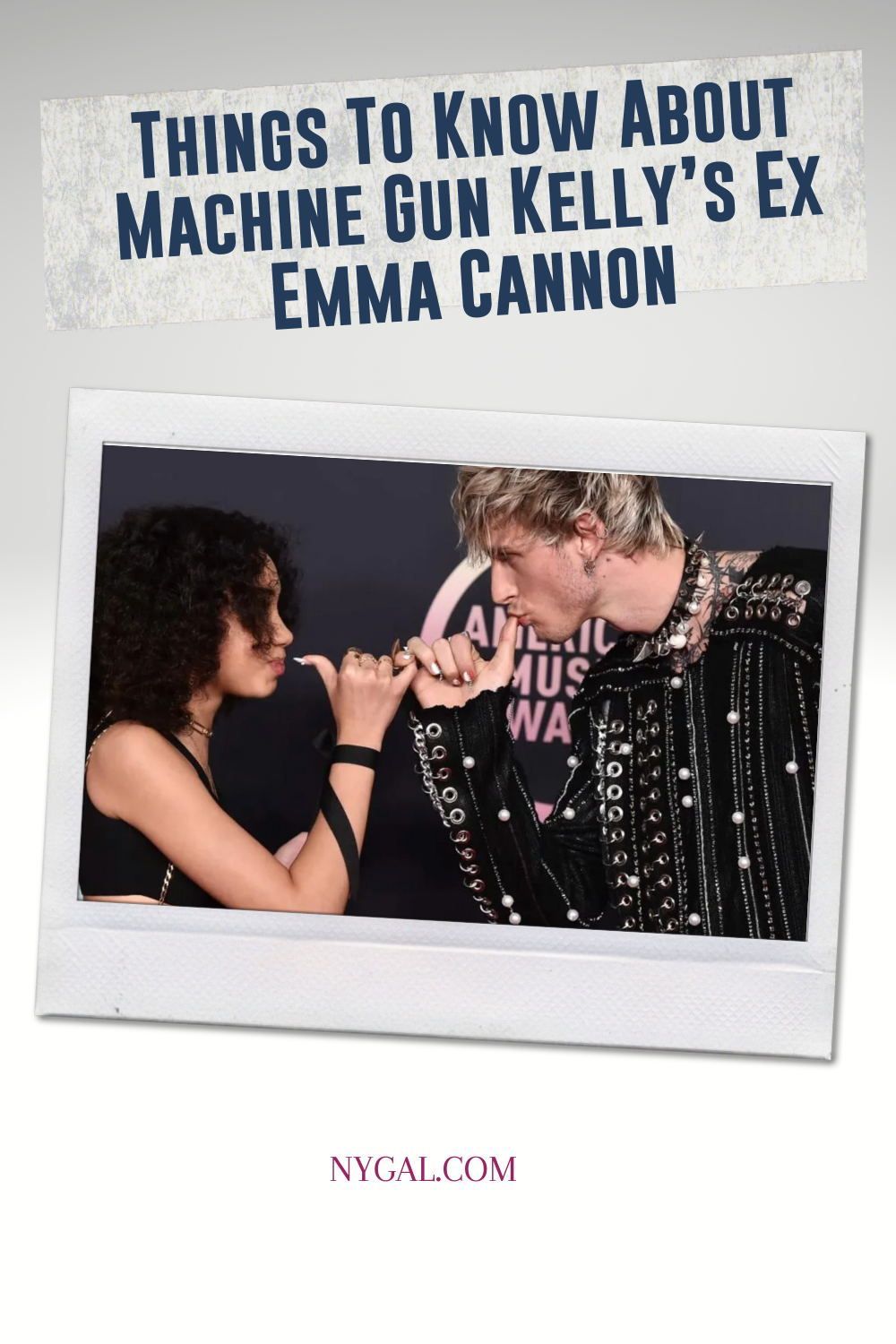 Unknown Facts About Machine Gun Kelly and Emma Cannon