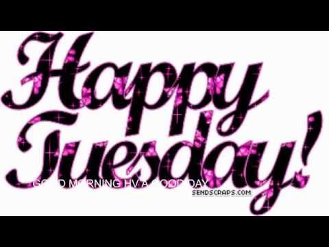 WHATSApp Happy Tuesday Good Morning 9