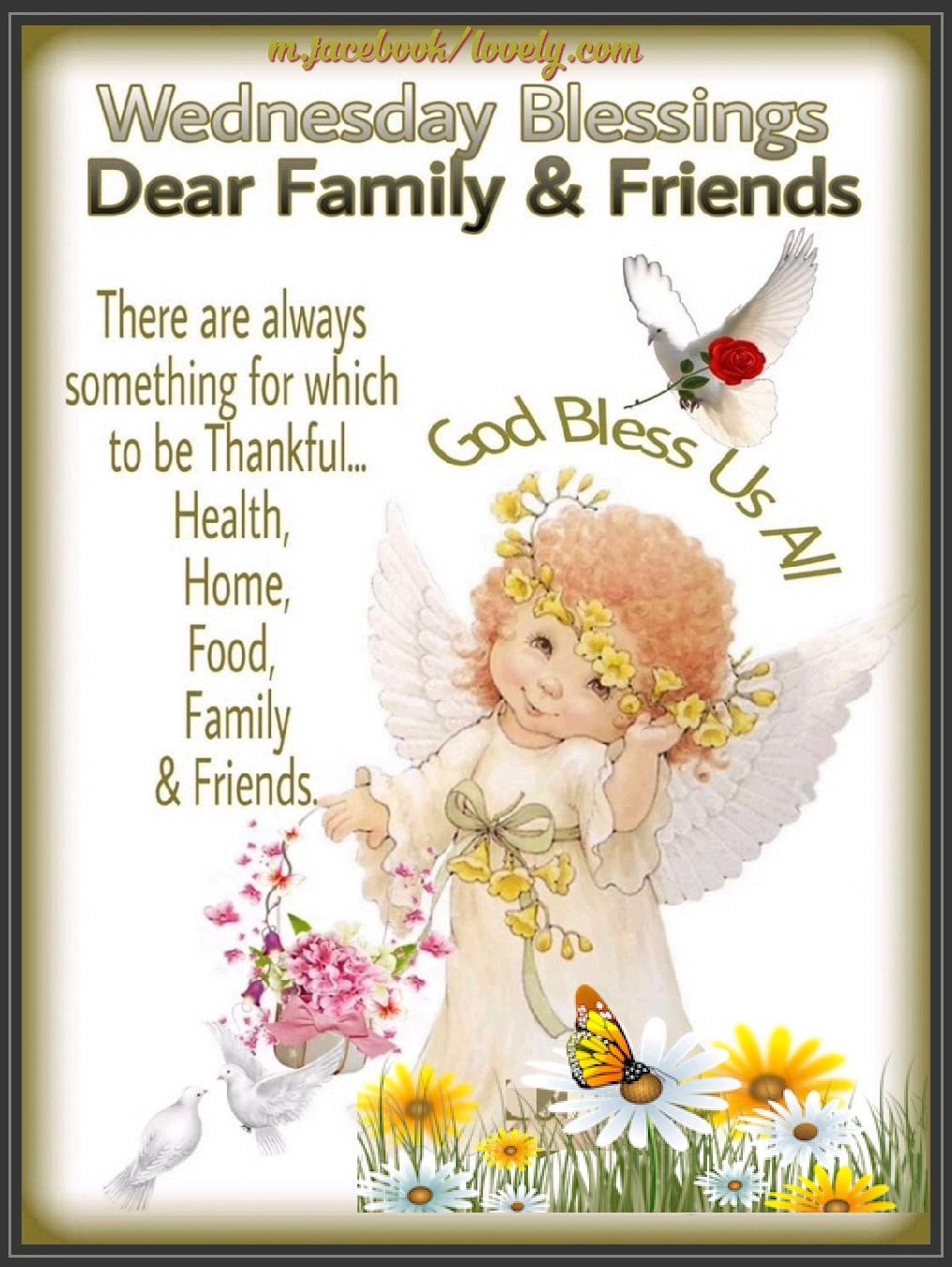 Wednesday Blessings, Dear Family & Friends