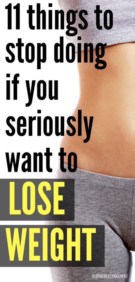Weight Loss Donts 10 Things To Stop Doing If