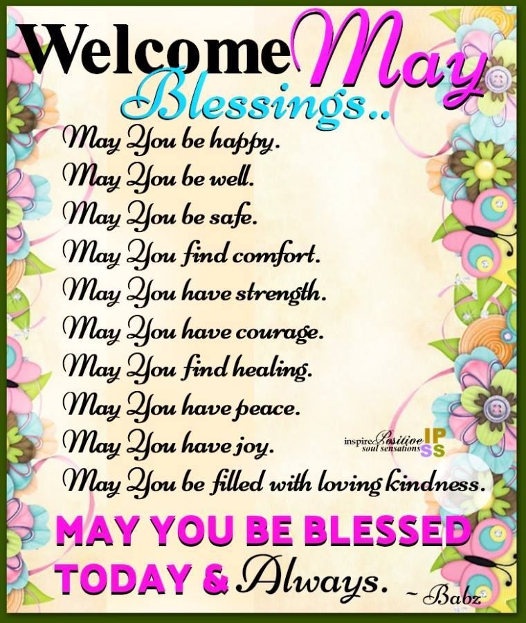 Welcome May Blessings