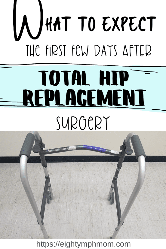 What To Expect The First Few Days After Hip Replacement Surgery