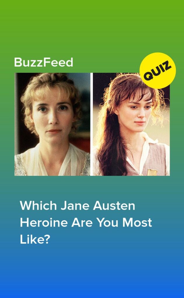 Which Jane Austen Heroine Are You Most Like?