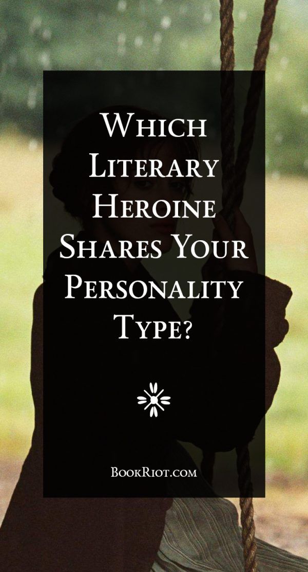 Which Literary Heroine Shares Your Personality Type Images