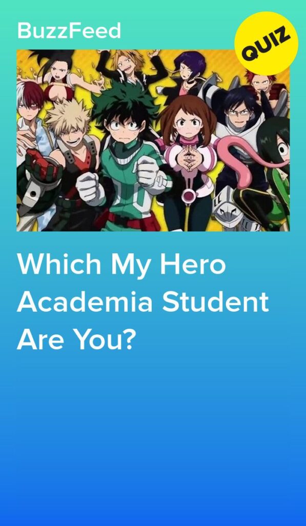 Which My Hero Academia Student Are You Images