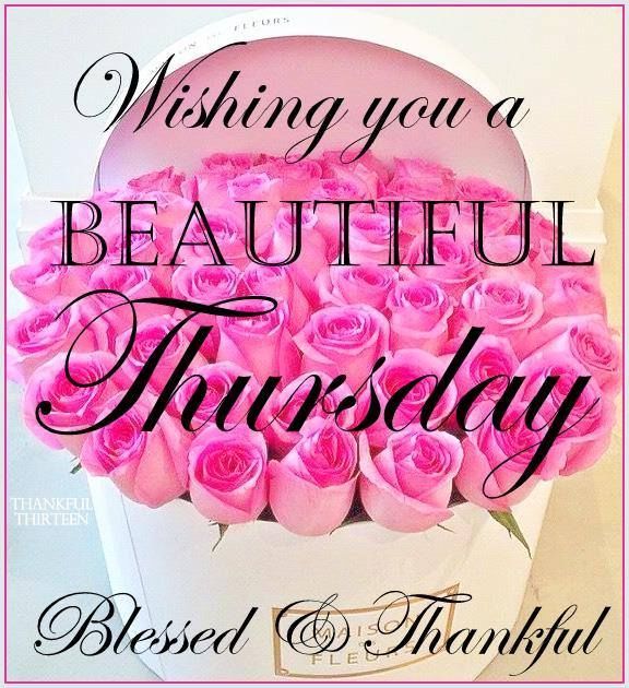 Wishing You A Beautiful Thursday