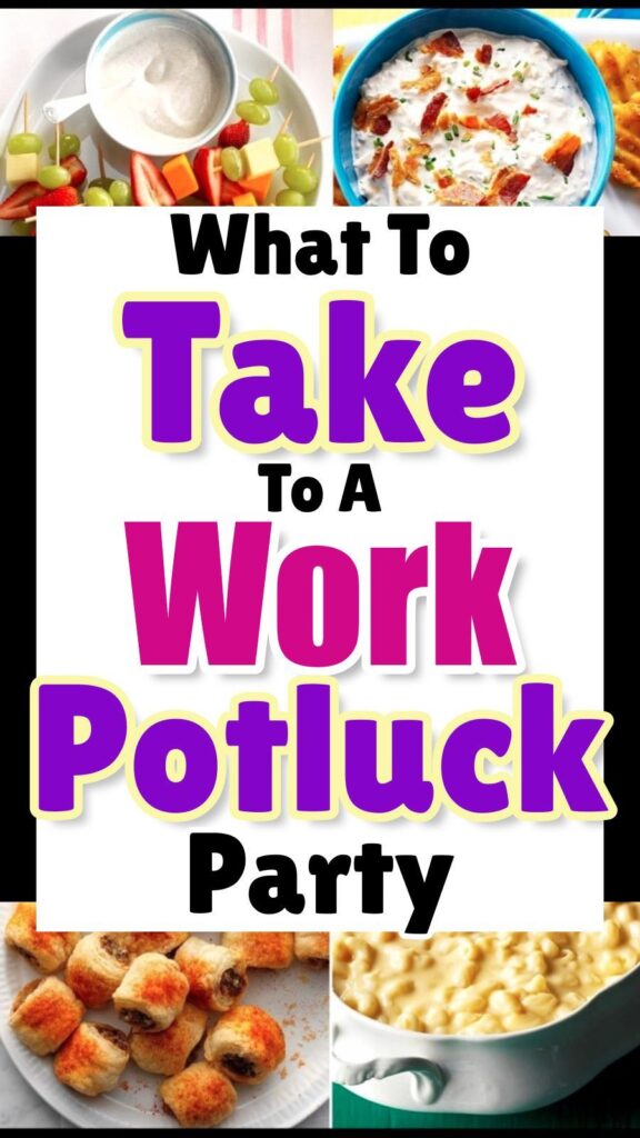 Work Potluck-What To Make, Take Or Buy