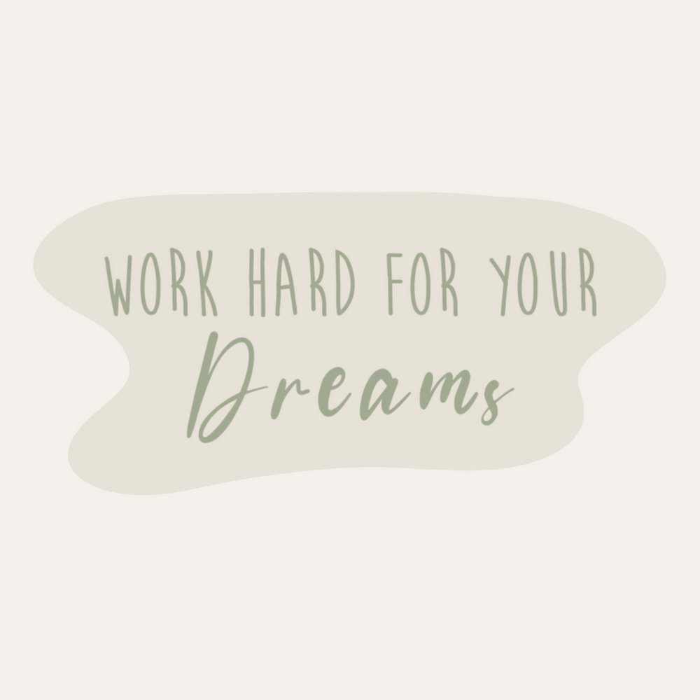 Work hard for your DREAMS  | Aesthetic illustrations