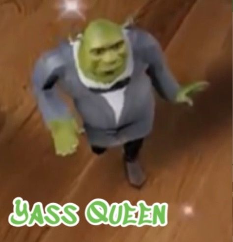 "YASS QUEEN" Shrek Sticker