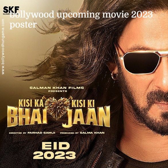 bollywood upcoming movie 2023 | salman khan | pooja hegde | poster | KISI KA BHA