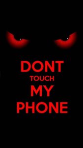 dont touch my phone , by jellecool25076 , , on , | 265c HD Wallpaper