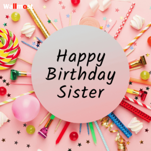 Happy Birthday Images For Sister 1