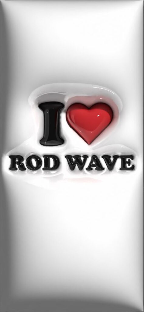 I ❤️ Rod Wave