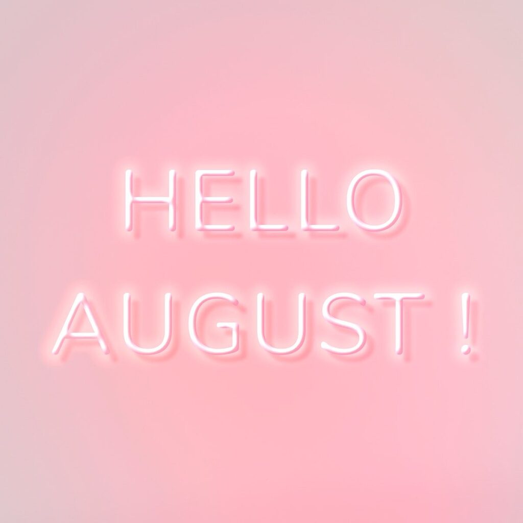 Download Free Image Of Glowing Hello August! Pink Typography By Hein About Hello