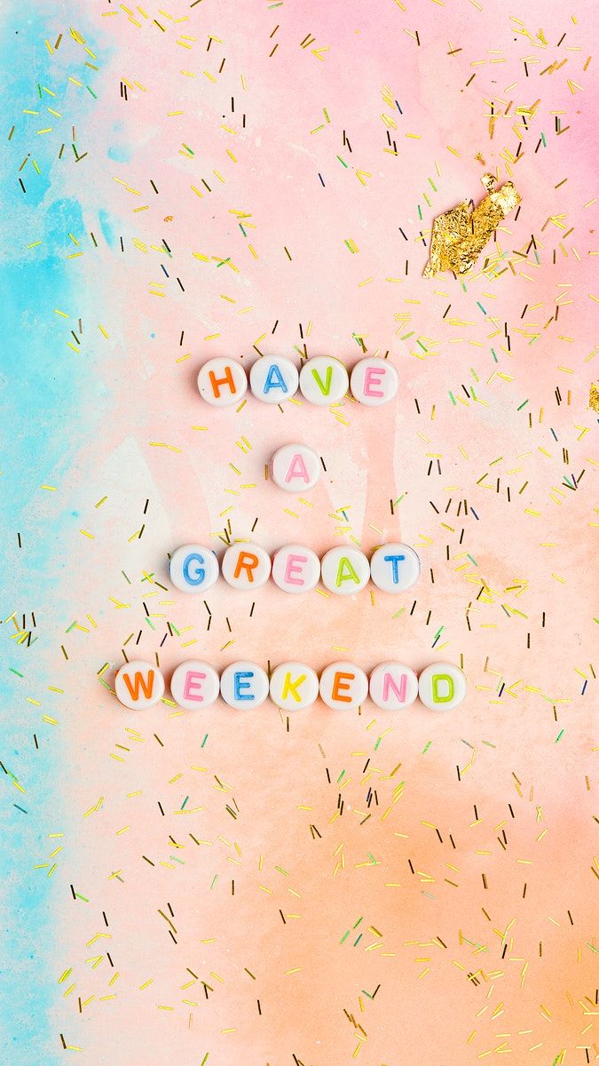 Download free image of HAVE A GREAT WEEKEND beads text typography by Tanasiri ab