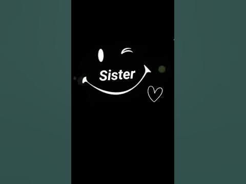 sister love status.. love status. WhatsApp status. Name status. #status #nam